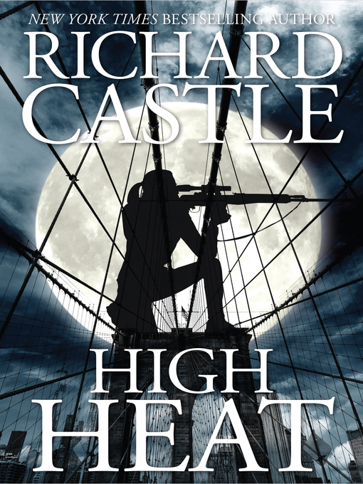Title details for High Heat by Richard Castle - Wait list
